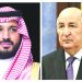 الرئيس تبون يجري مكالمة هاتفية مع الأمير محمد بن سلمان